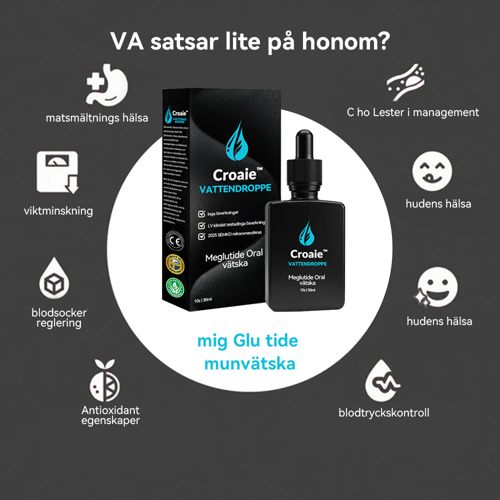 Croaie™ Meglu Oral Vätska (Fettförbrännande produkt av livsmedelskvalitet, utvecklad av Medicinska fakulteten vid Karolinska Institutet, starkt rekommenderad av Swedish Medical Association.)
